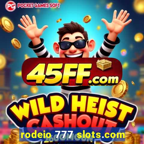 rodeio 777 slots.com